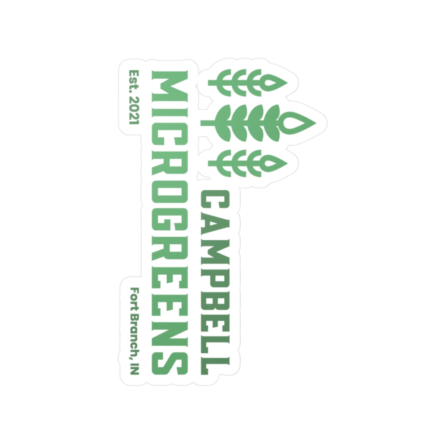 Campbell Microgreens Vinyl Sticker — Kiss-Cut Decal (Est. 2021, Fort Branch IN)