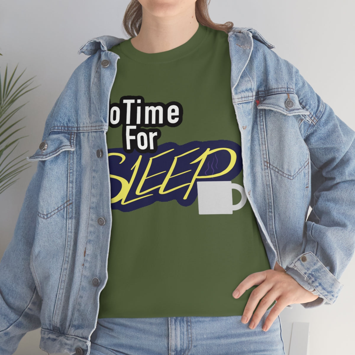 No Time for Sleep Coffee Mug Unisex Heavy Cotton Tee
