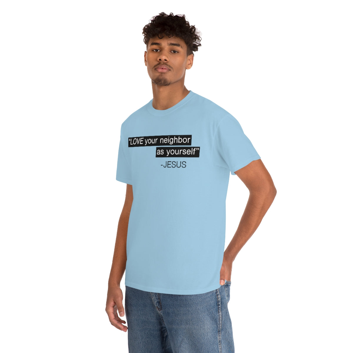 Love Your Neighbor Unisex Heavy Cotton Tee