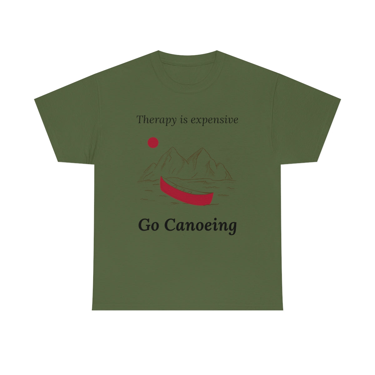 Therapy is Expensive Go Canoeing Unisex Heavy Cotton Tee