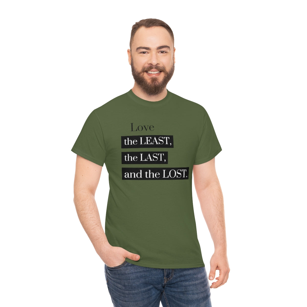 Love the Least, the Last, and the Lost Unisex Heavy Cotton Tee