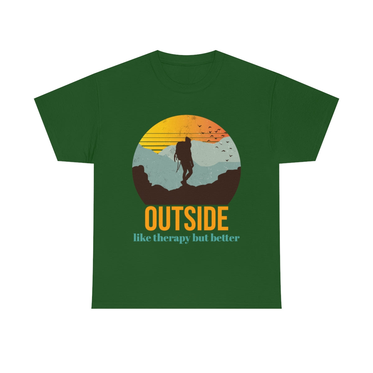 Outside, like therapy but Better Unisex Heavy Cotton Tee