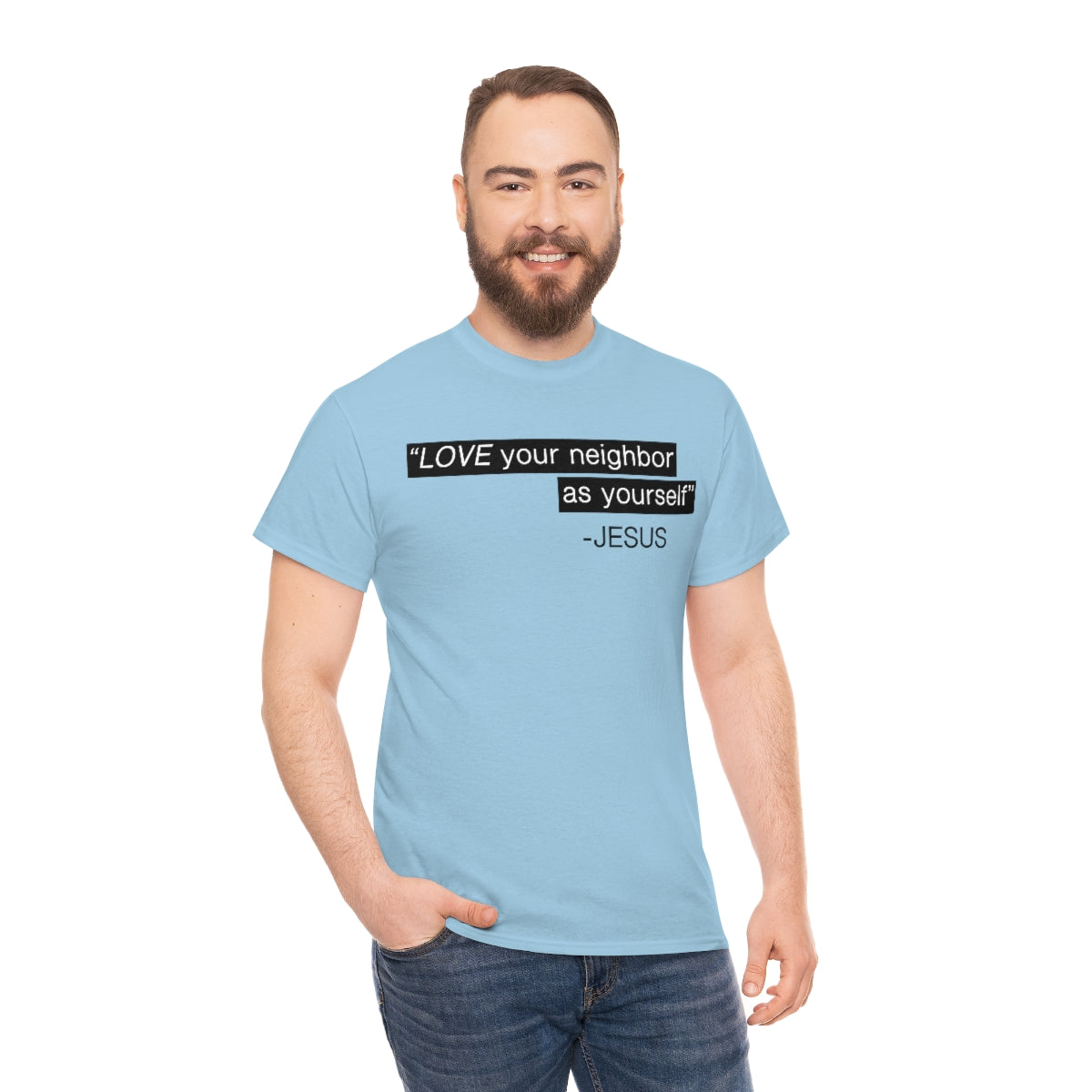 Love Your Neighbor Unisex Heavy Cotton Tee