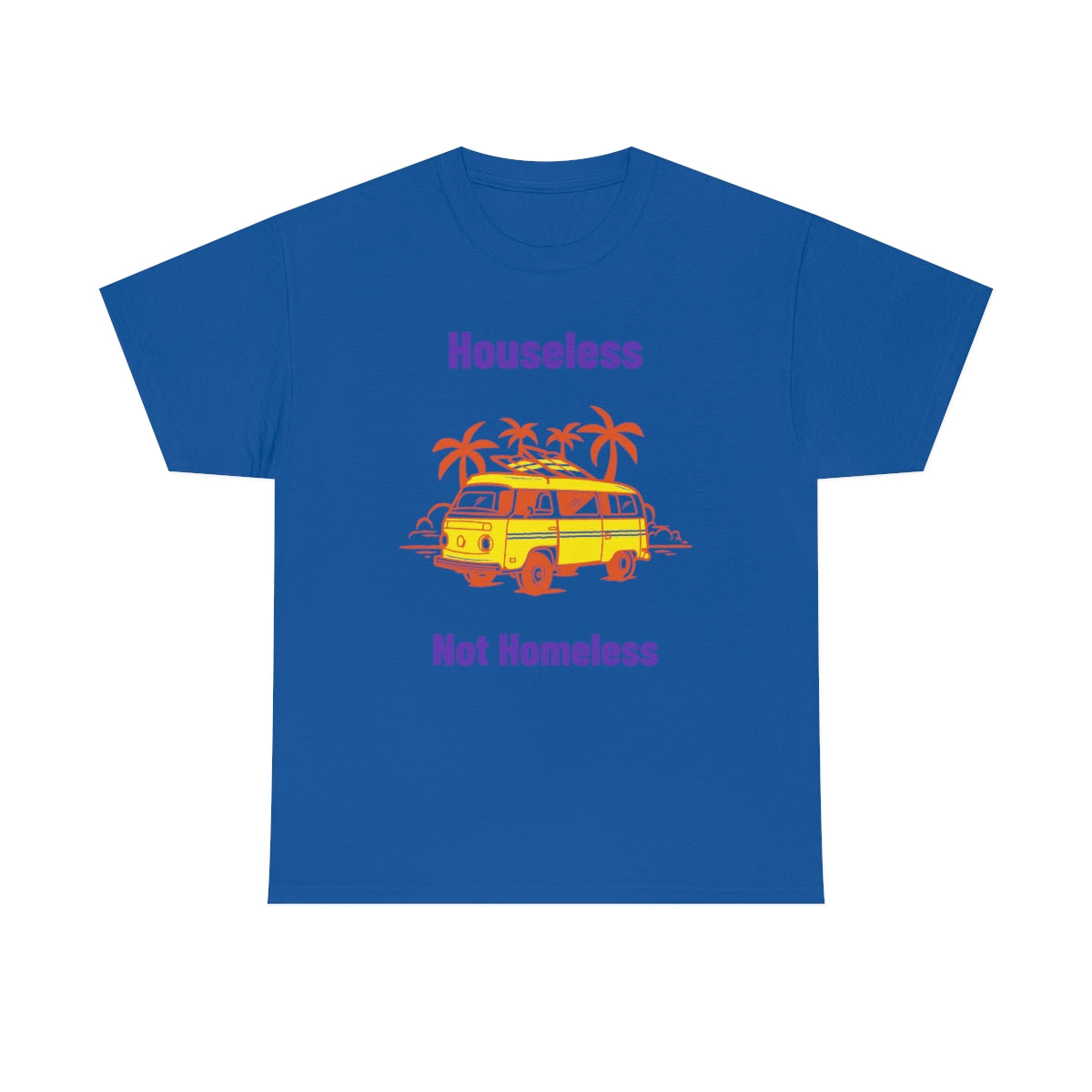 Houseless Not Homeless Unisex Heavy Cotton Tee