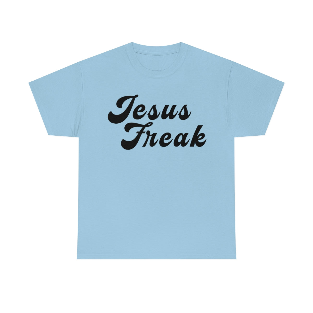 Jesus Freak Unisex Heavy Cotton Tee