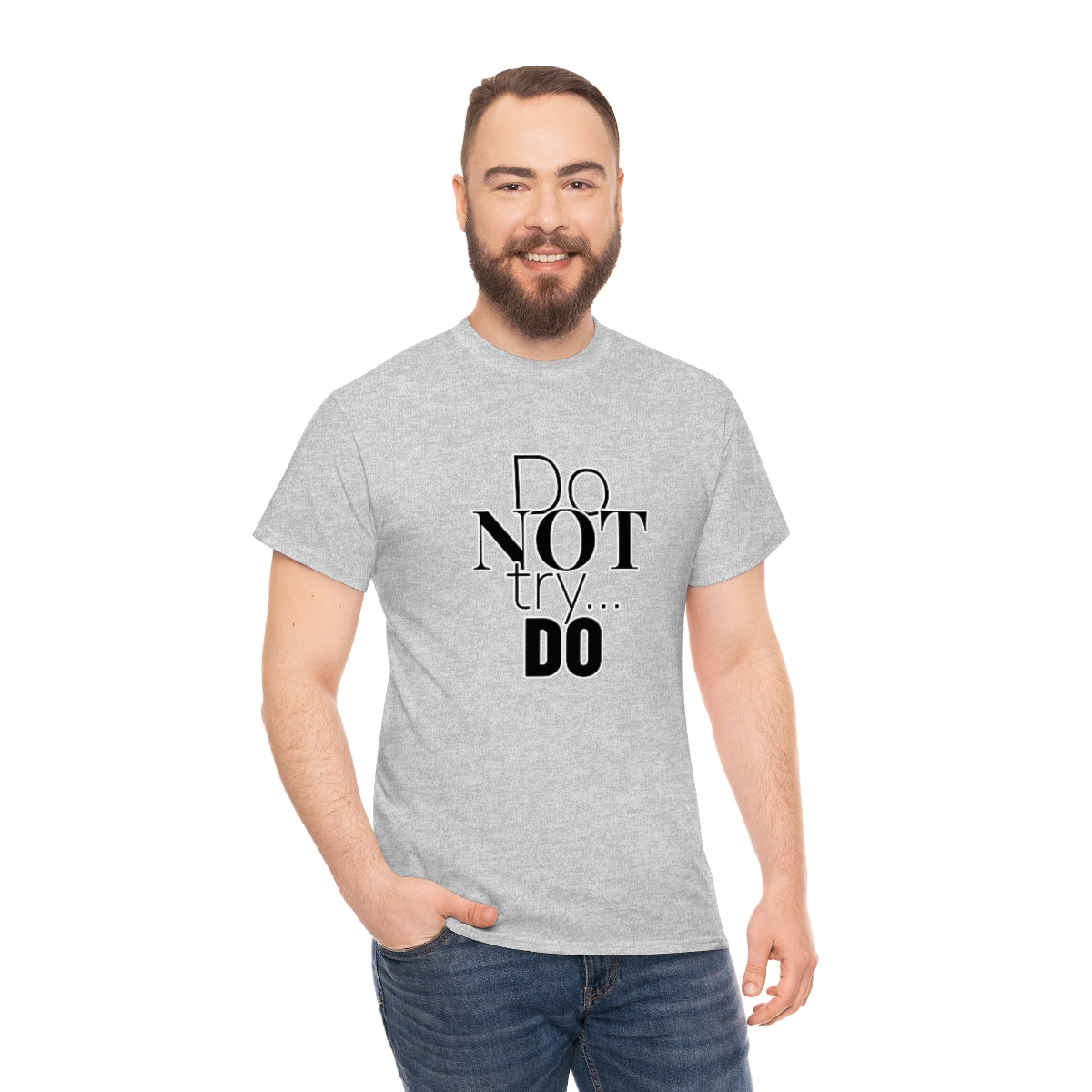 Do NOT Try... DO Unisex Heavy Cotton Tee