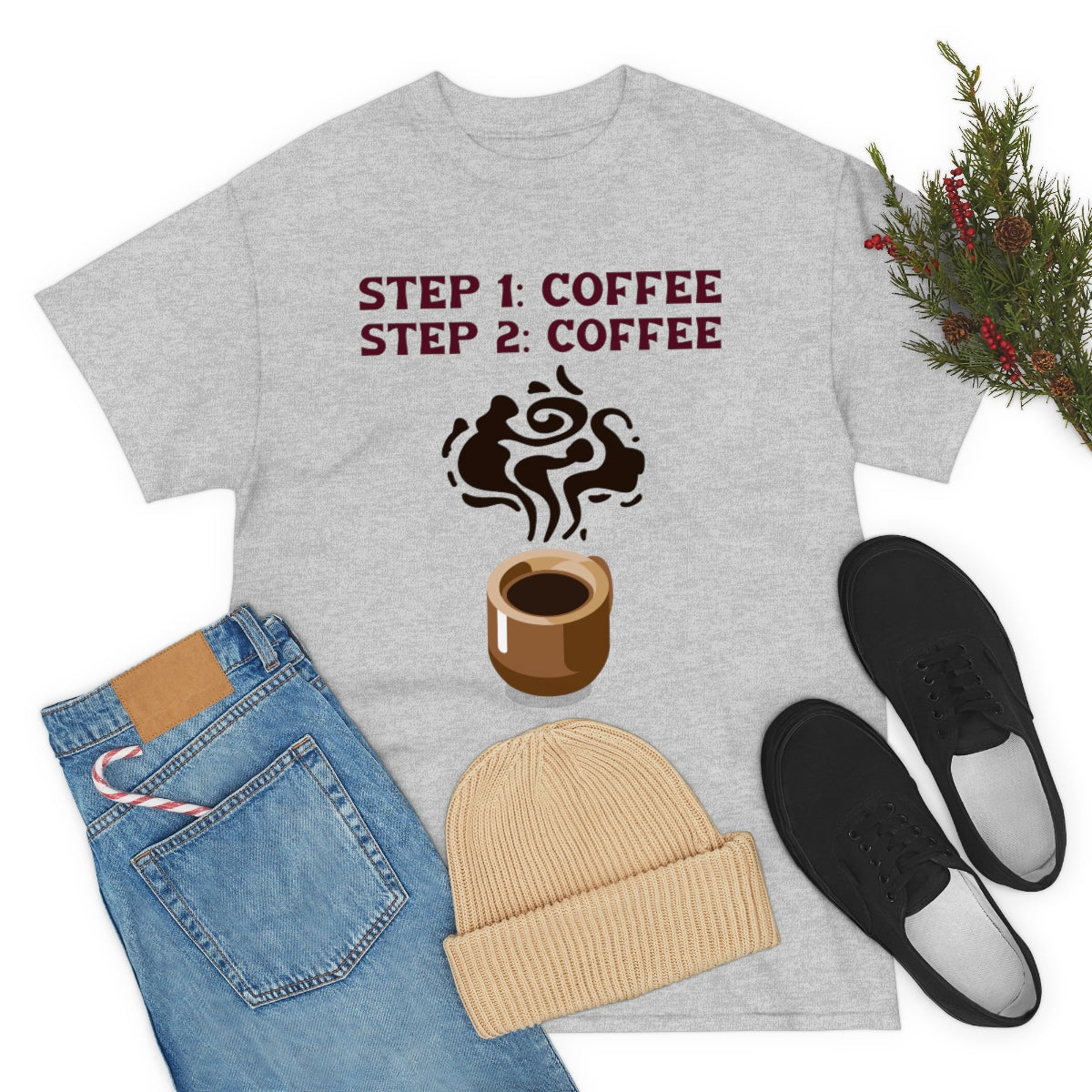 Step One: Coffee Step Two: Coffee Unisex Heavy Cotton Tee
