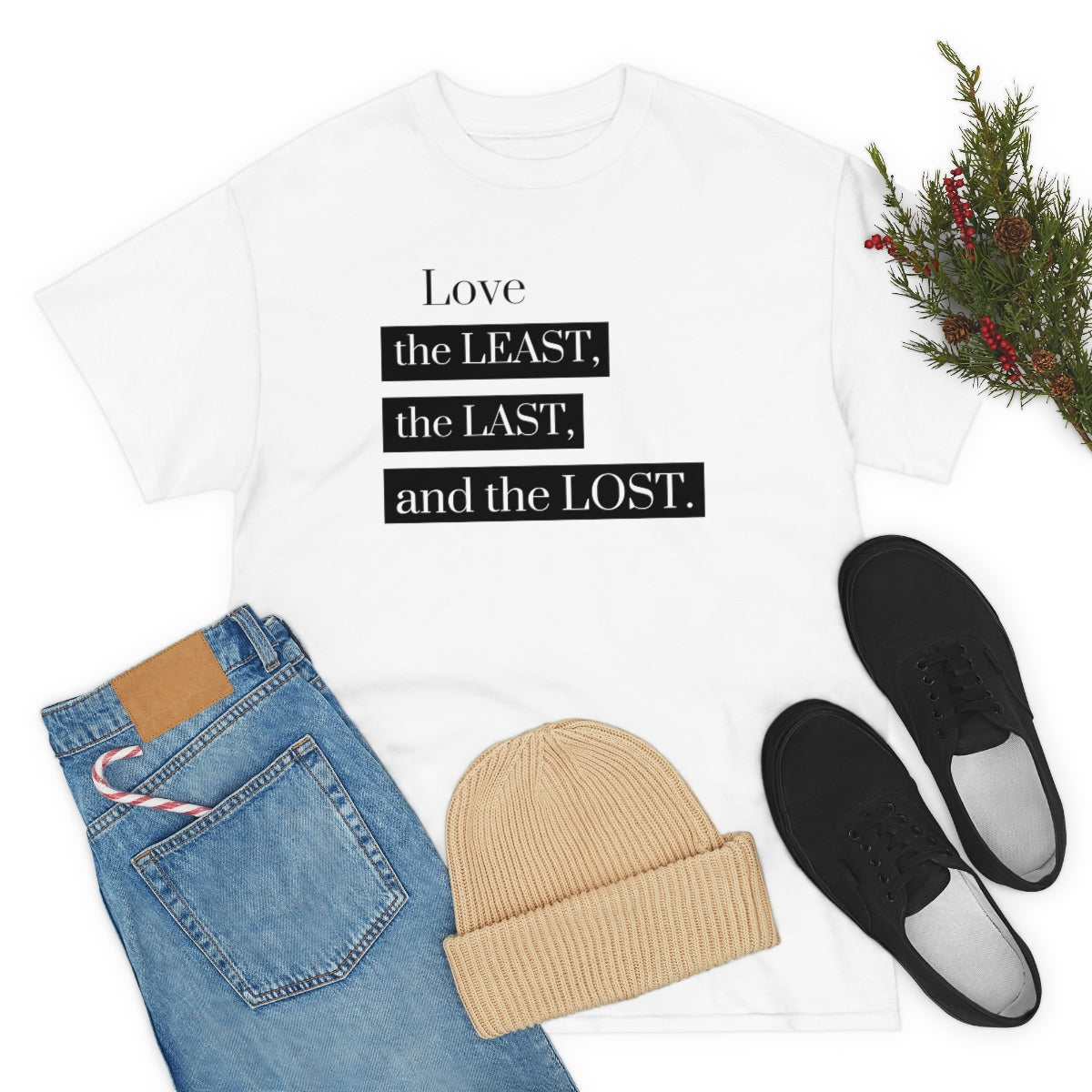 Love the Least, the Last, and the Lost Unisex Heavy Cotton Tee