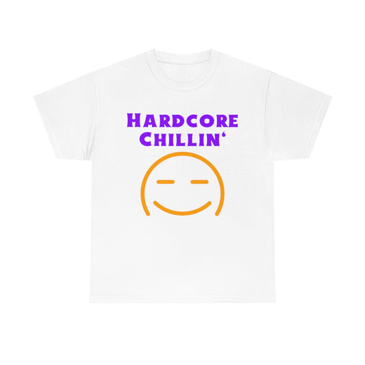 Hardcore Chillin' Unisex Heavy Cotton Tee