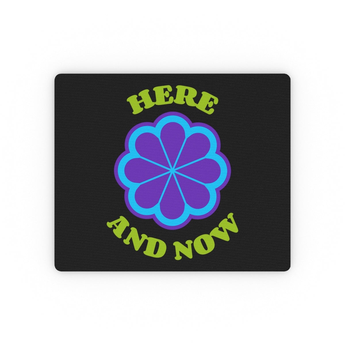 Here and Now Flower Rectangular Mouse Pad