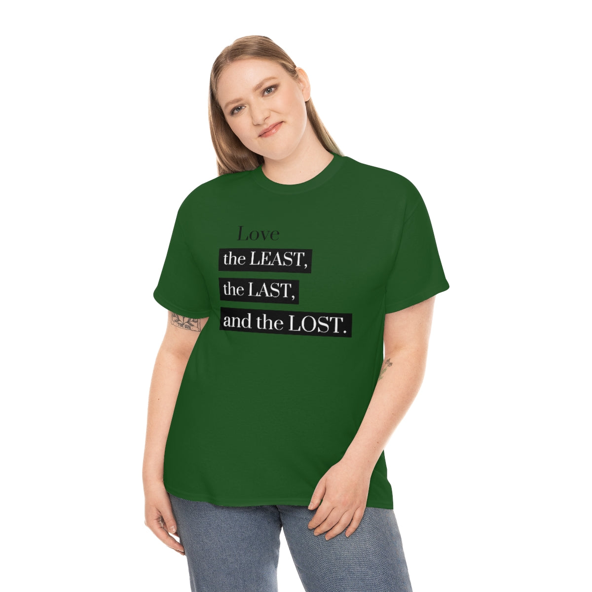 Love the Least, the Last, and the Lost Unisex Heavy Cotton Tee