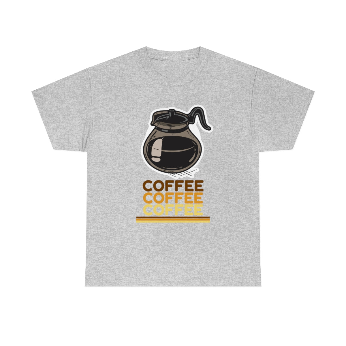 Coffee Coffee Coffee Unisex Heavy Cotton Tee
