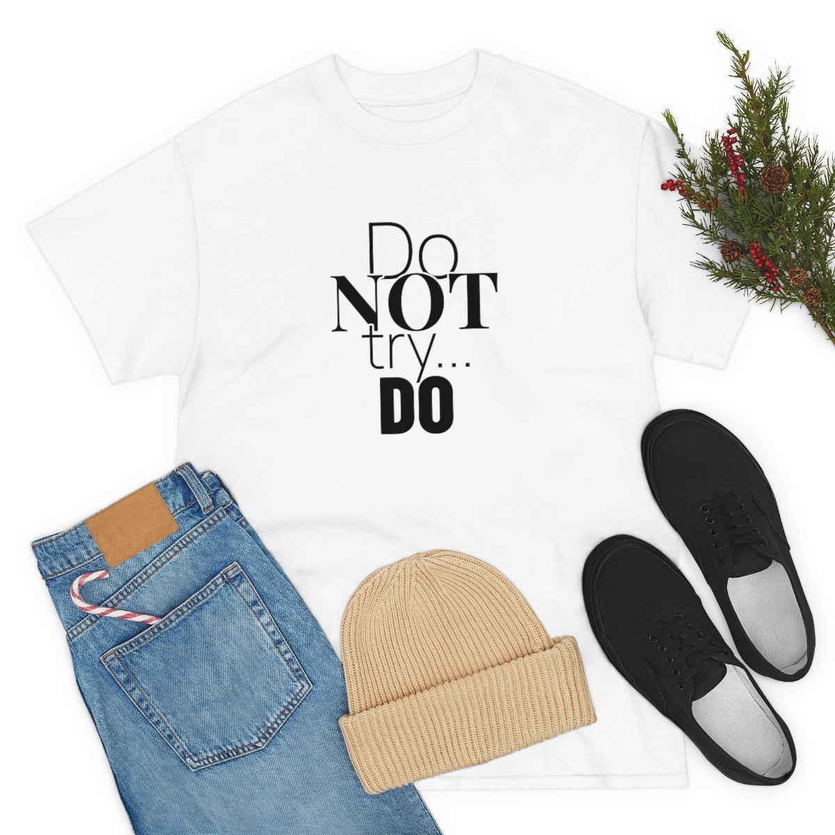 Do NOT Try... DO Unisex Heavy Cotton Tee
