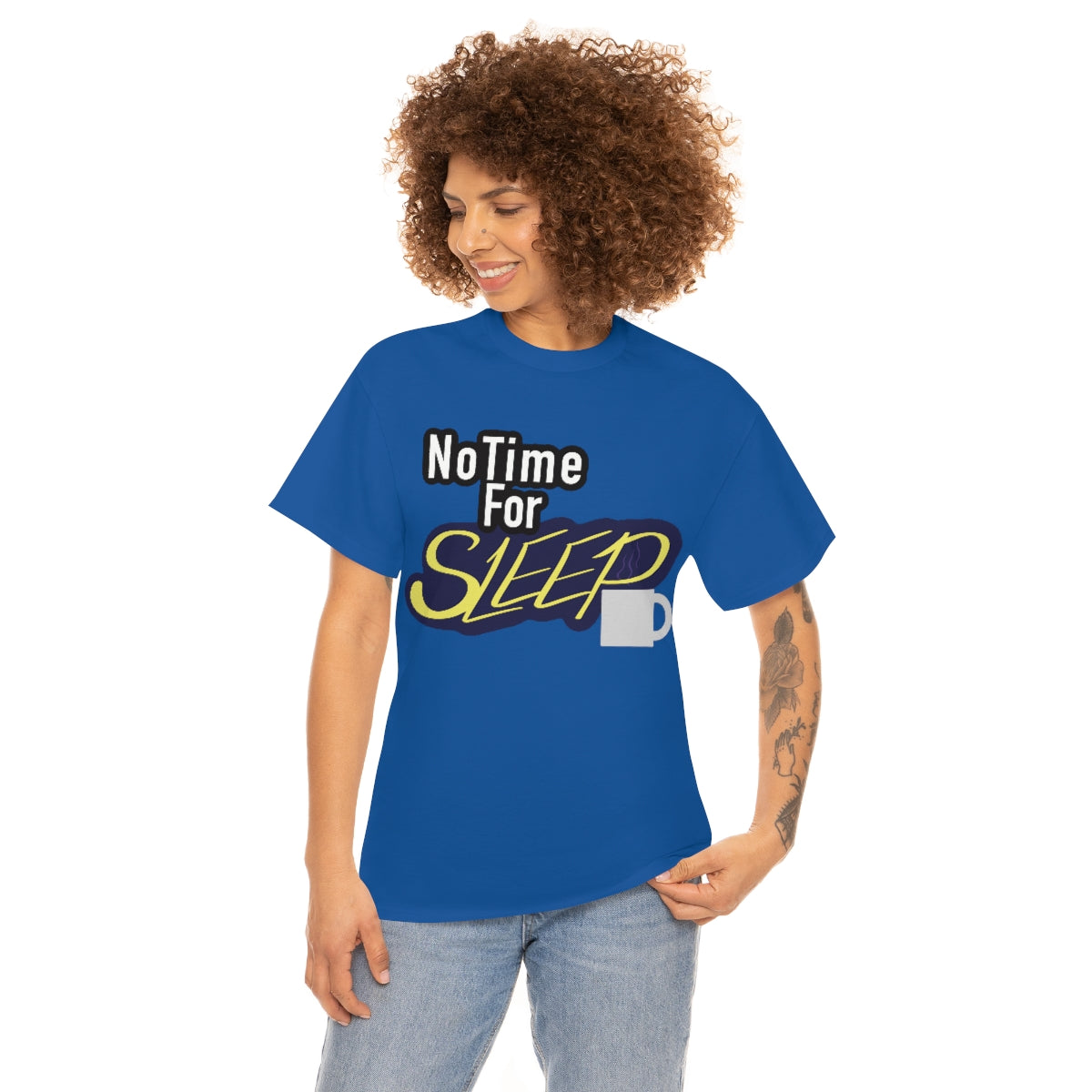 No Time for Sleep Coffee Mug Unisex Heavy Cotton Tee