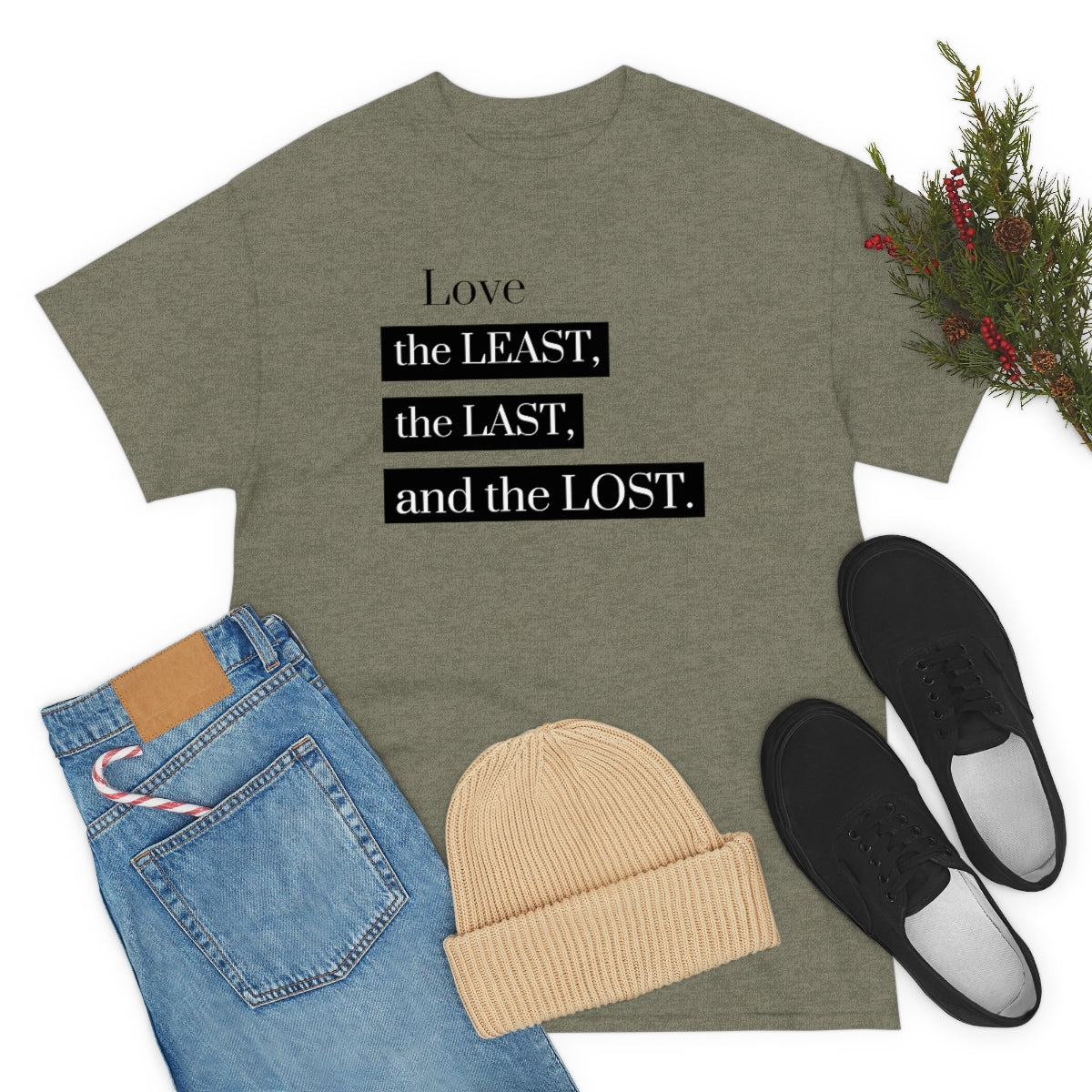 Love the Least, the Last, and the Lost Unisex Heavy Cotton Tee