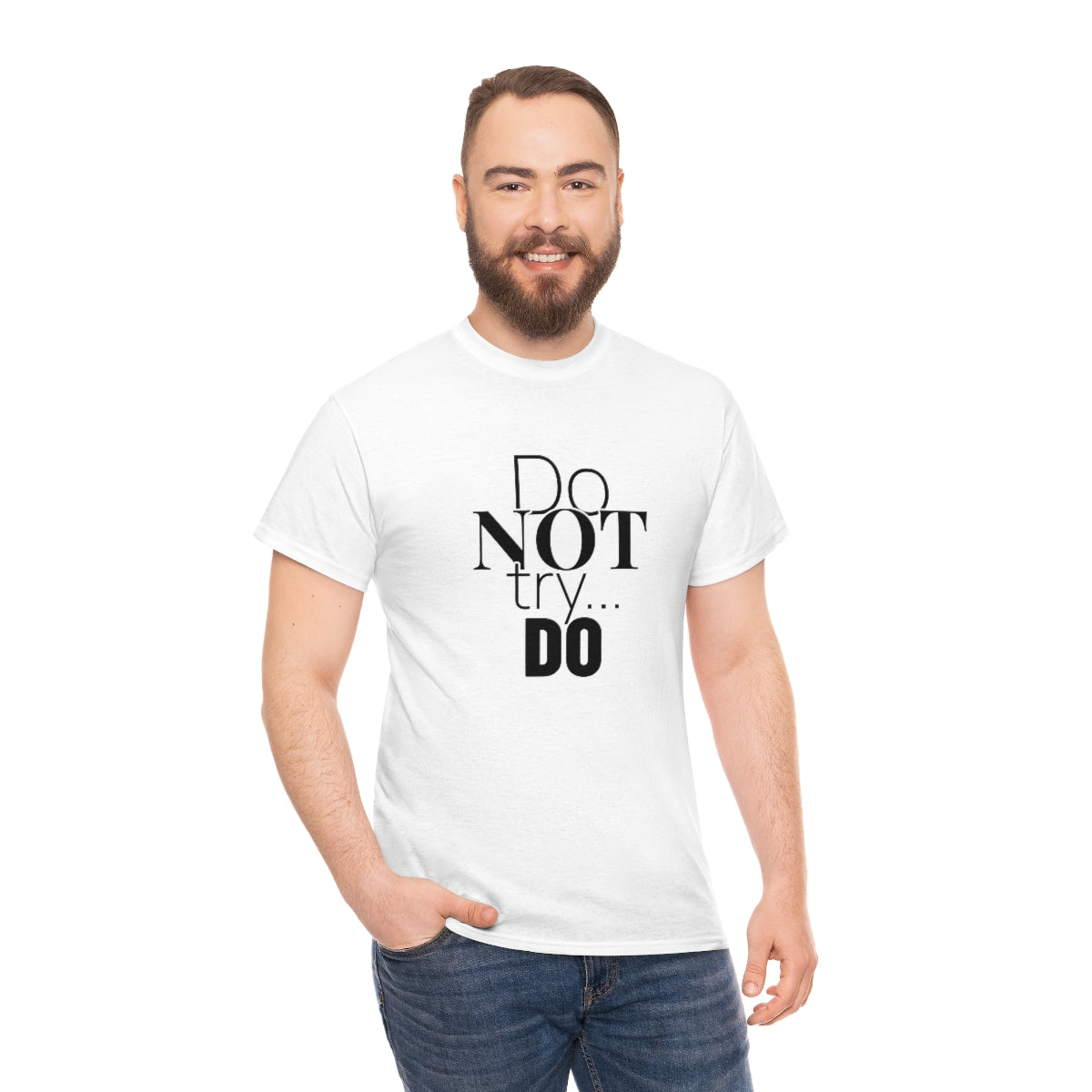 Do NOT Try... DO Unisex Heavy Cotton Tee