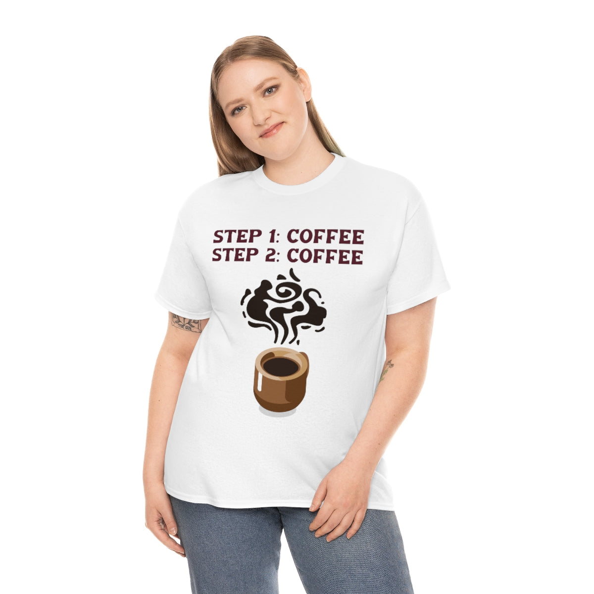 Step One: Coffee Step Two: Coffee Unisex Heavy Cotton Tee
