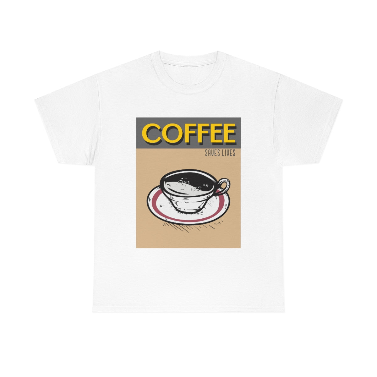 Coffee Saves Lives Unisex Heavy Cotton Tee