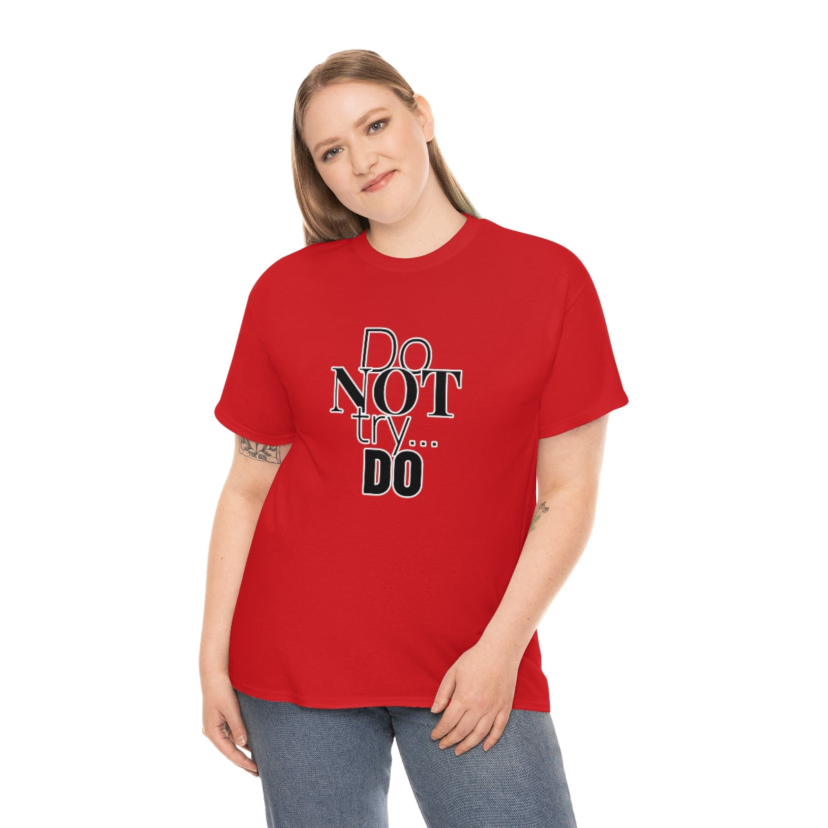 Do NOT Try... DO Unisex Heavy Cotton Tee