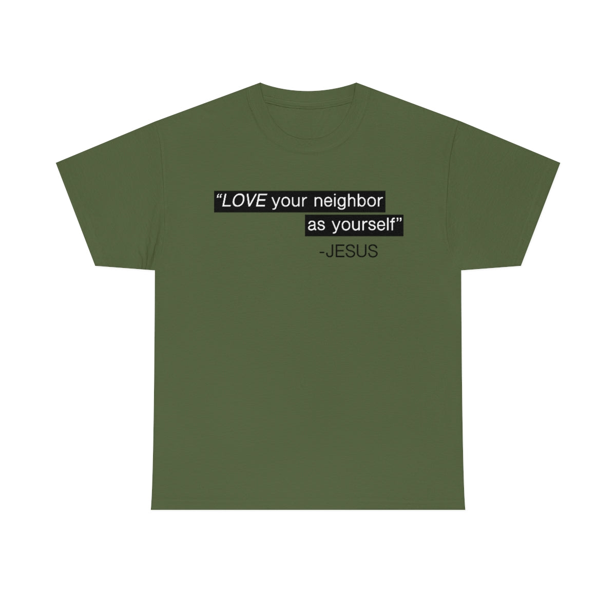 Love Your Neighbor Unisex Heavy Cotton Tee