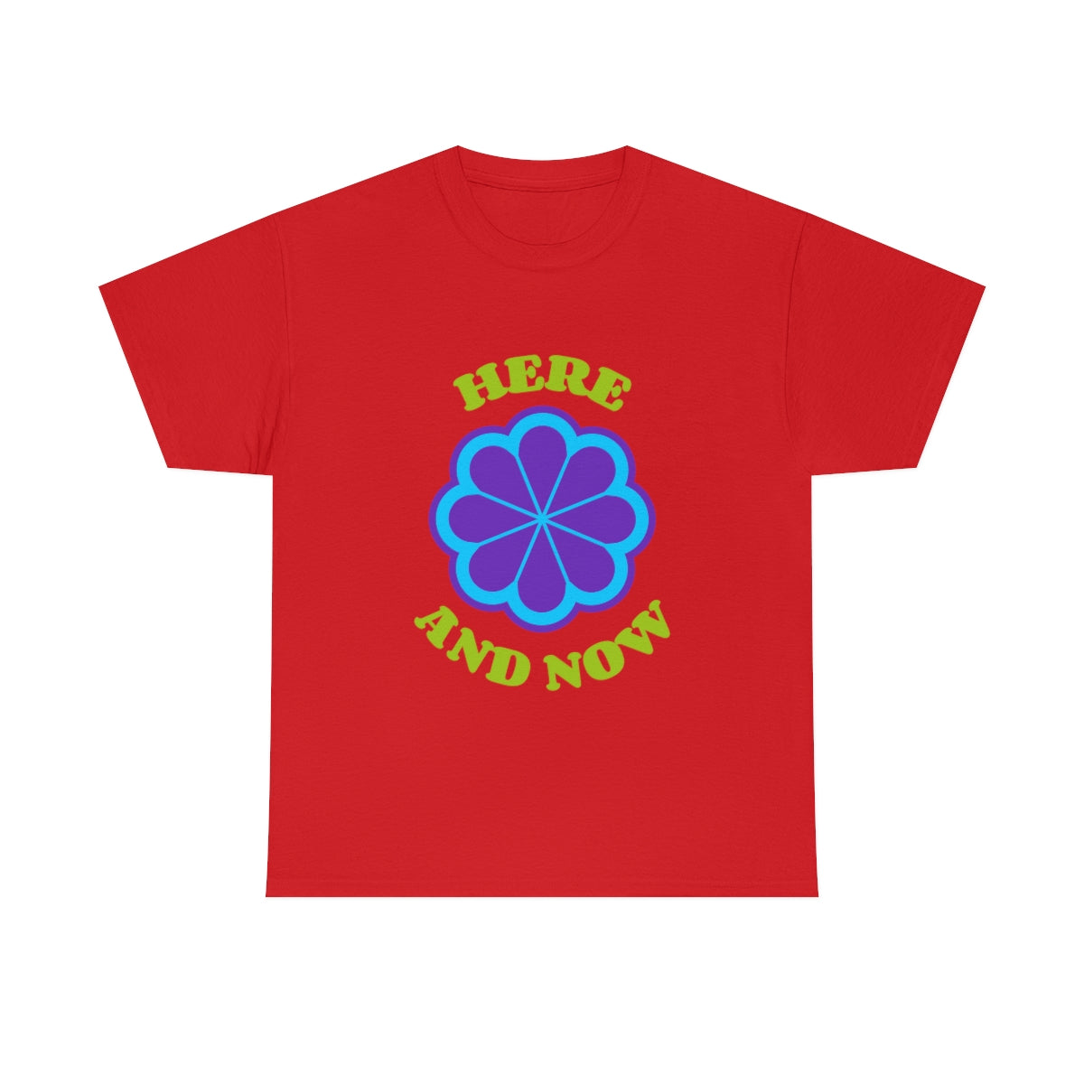 Here And Now Flower Unisex Heavy Cotton Tee