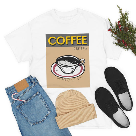 Coffee Saves Lives Unisex Heavy Cotton Tee